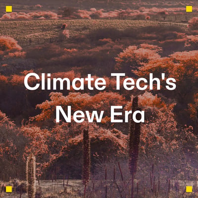 Climate Tech's New Era